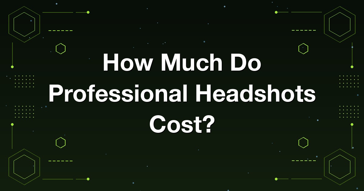 Breaking down what a professional headshot costs, from session fee to retouching and licensing